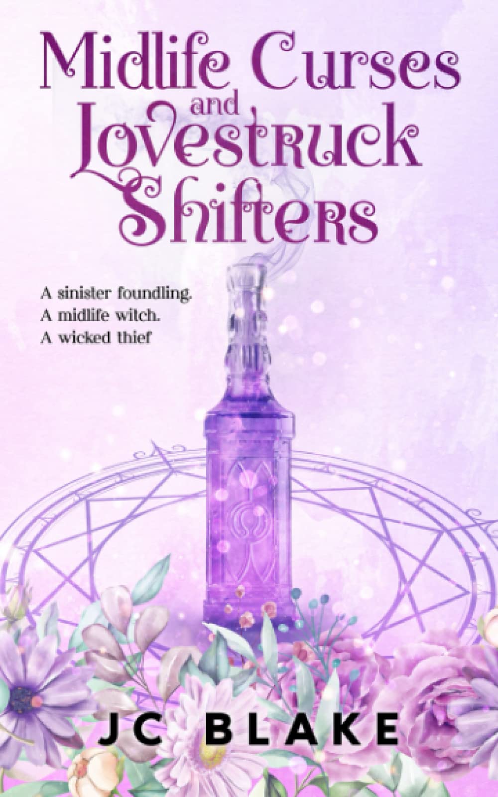 Midlife Curses & Lovestruck Shifters: A Paranormal Women's Fiction Mystery (The Witches of Haligern Coven)