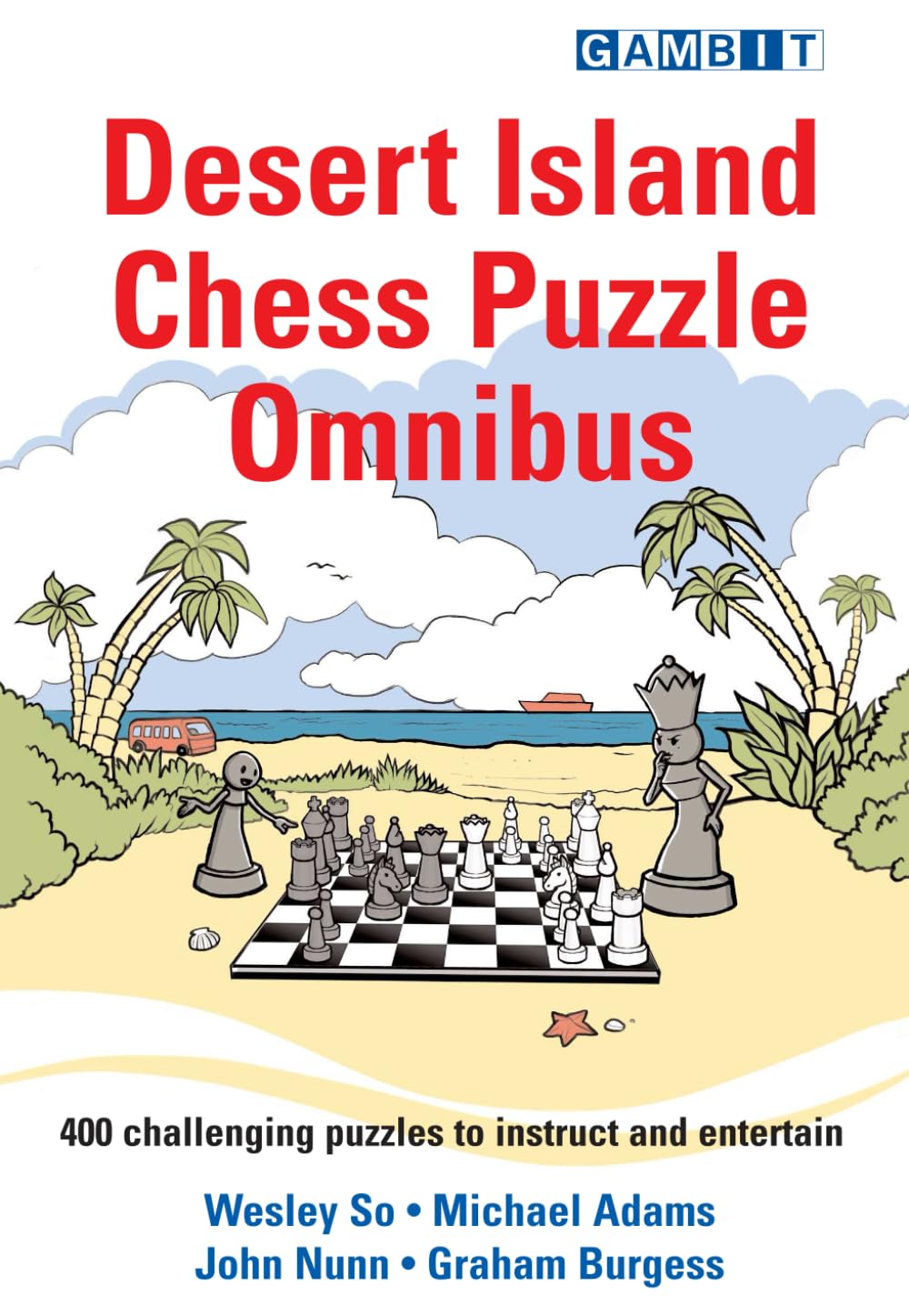 Desert Island Chess Puzzle Omnibus (Chess Exercises)