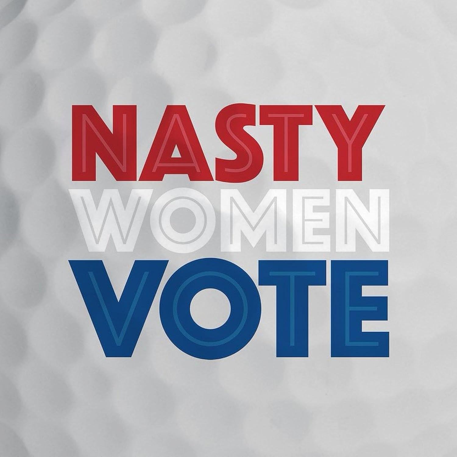 CafePress Nasty Women Vote Dark FB Novelty Golf Balls (Pk of 12)