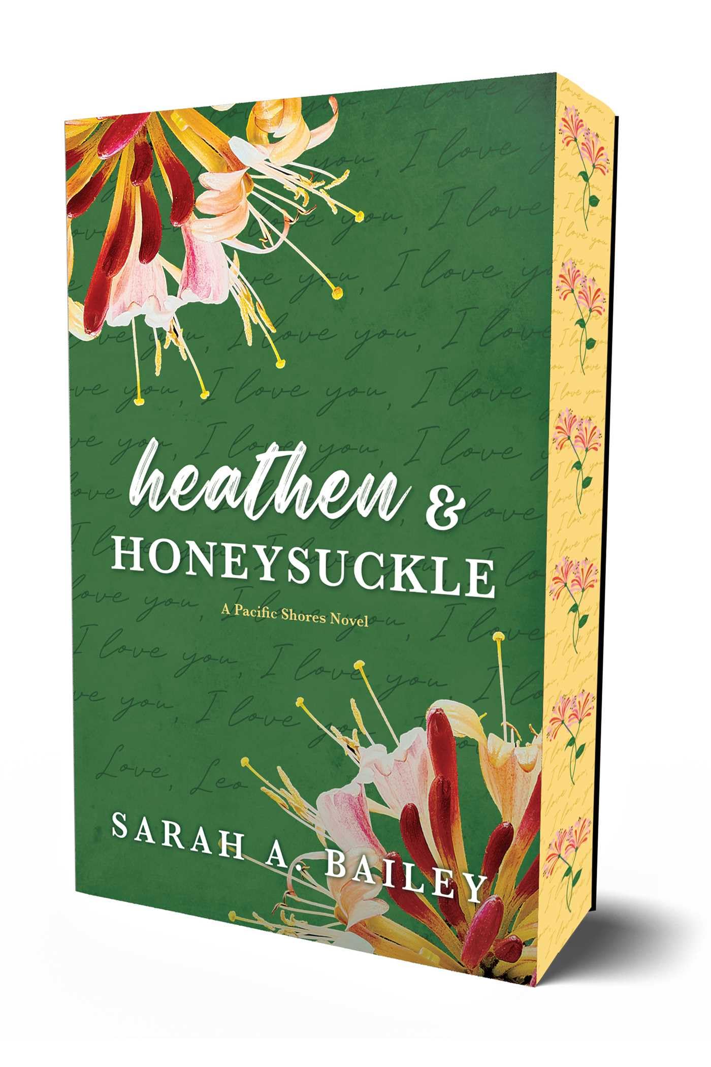 Heathen & Honeysuckle: Special Edition (Volume 1)
