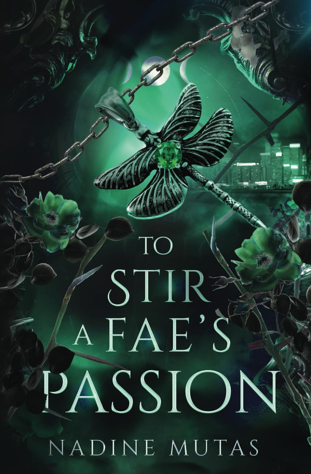 To Stir a Fae's Passion: A Novel of Love and Magic: Volume 3