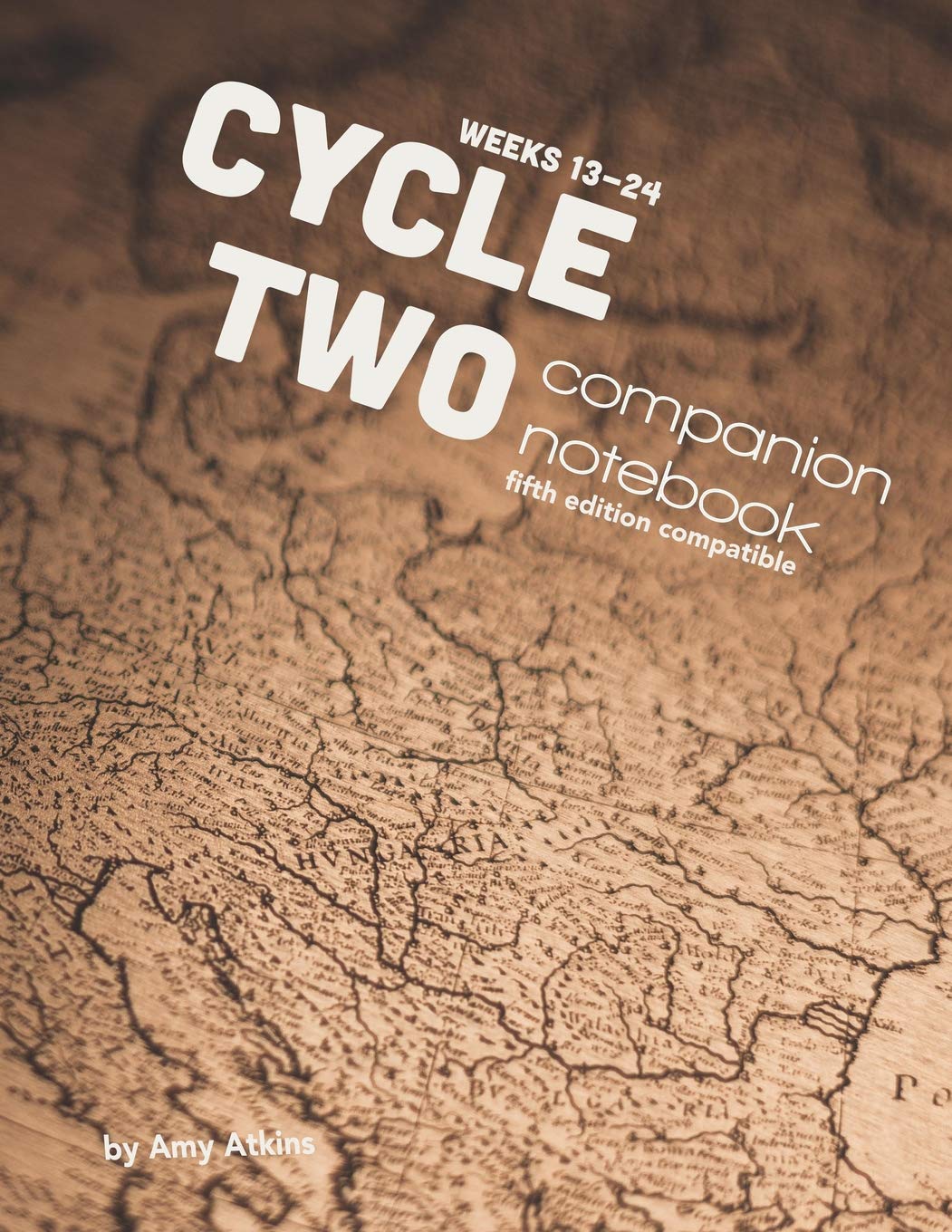 Cycle 2 Companion Notebook (5th Edition Compatible): Weeks 13-24