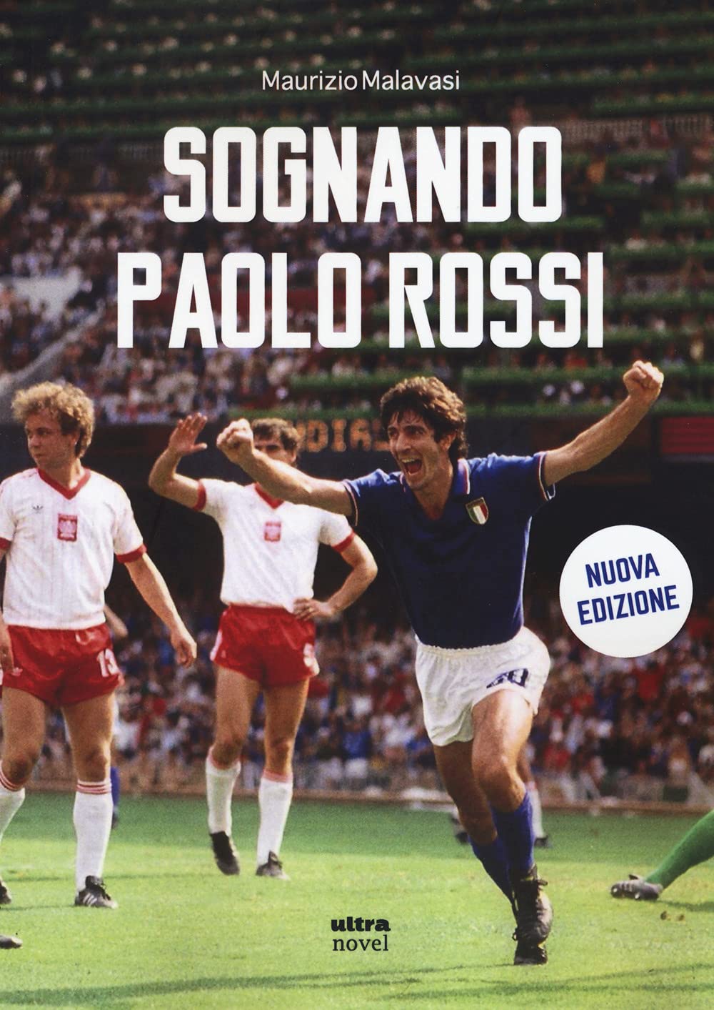 Sognando Paolo Rossi - 4