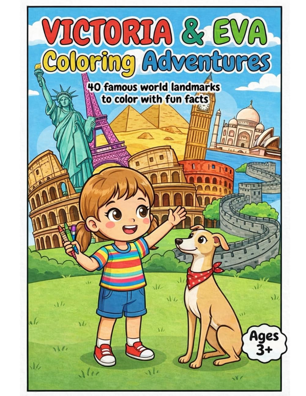 40 Famous World Landmarks to Color with Fun Facts (Victoria & Eva Coloring Adventures)