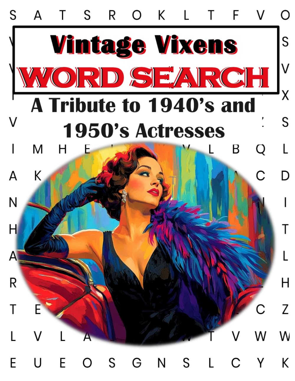 Vintage Vixens Word Search: A Tribute to 1940's and 1950's Actresses