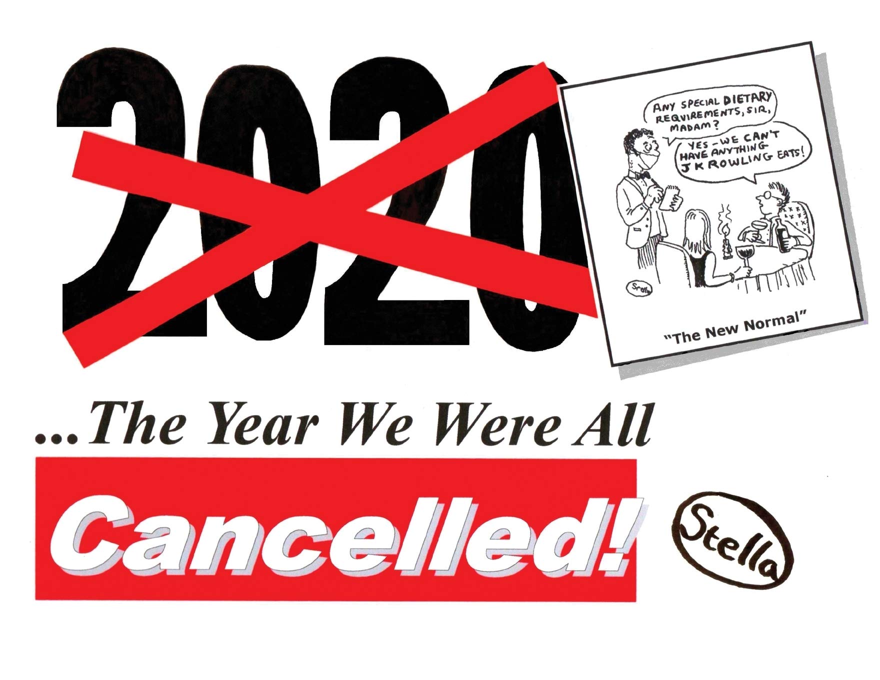 Stella - 2020: The Year We Were All Cancelled - Political Humour Paperback Book