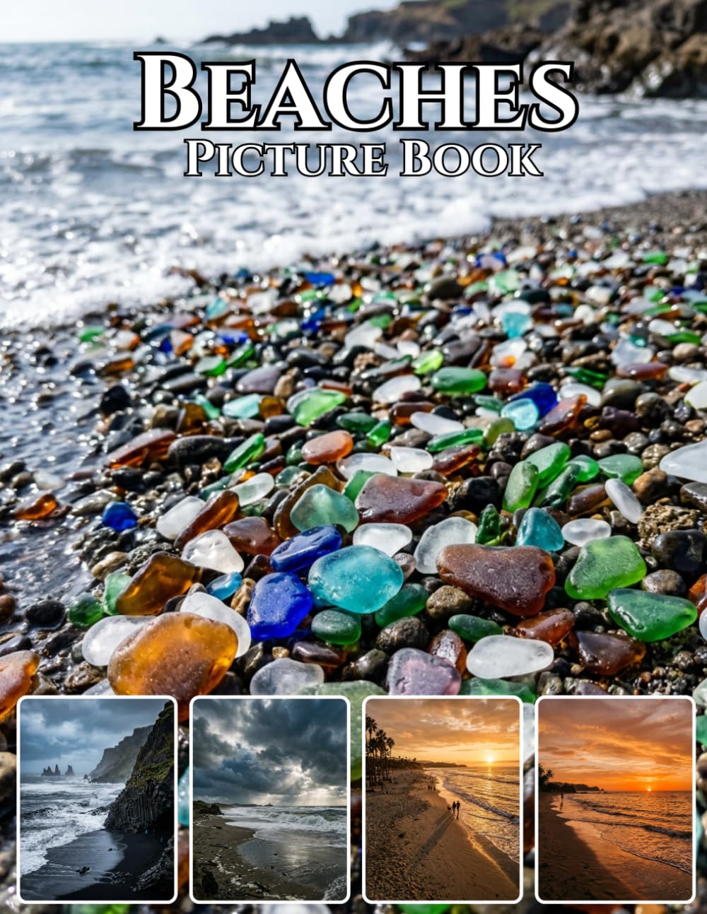 Beaches: Paradise Shores Around the World: A Stunning Photography Coffee Table Book | Tropical Beaches, Crystal Waters & Breathtaking Coastal Landscapes from Around the World