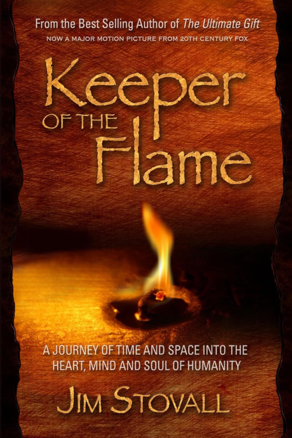 Keeper of the Flame: A Journey of Time and Space Into the Heart, Mind, & Soul of Humanity