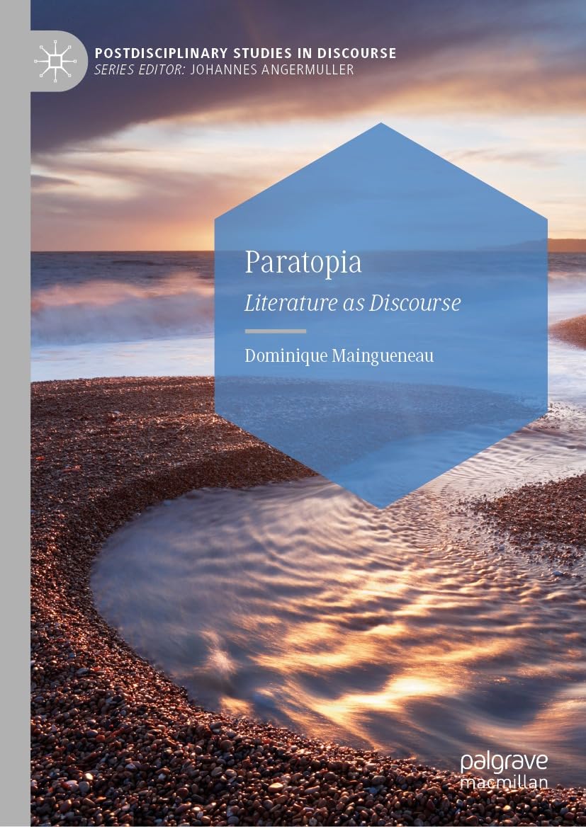Paratopia: Literature as Discourse (Postdisciplinary Studies in Discourse)