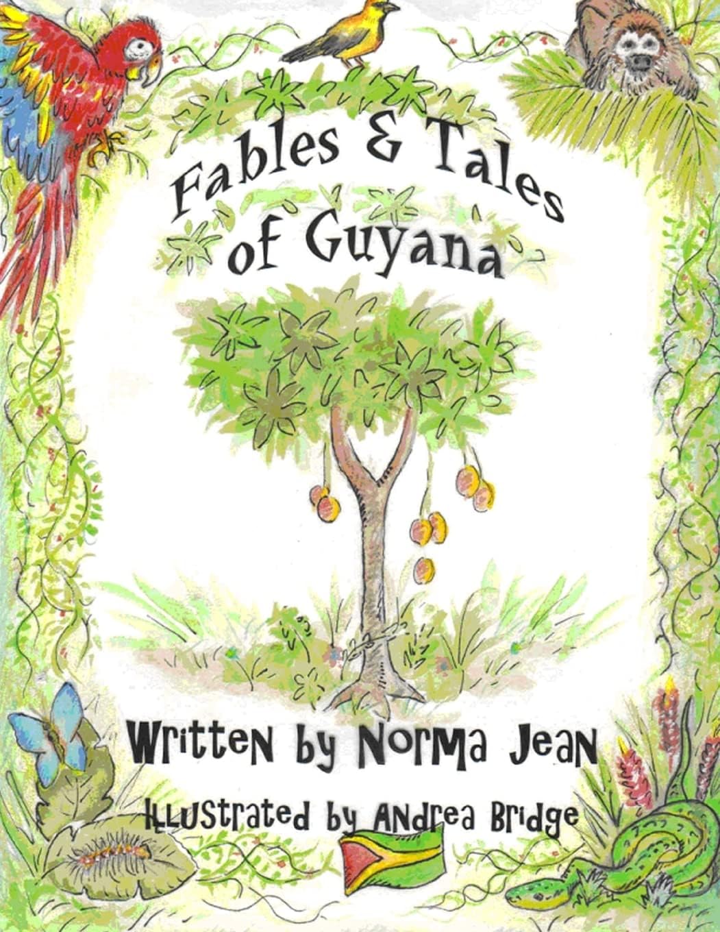 Fables & Tales of Guyana, Volume 1