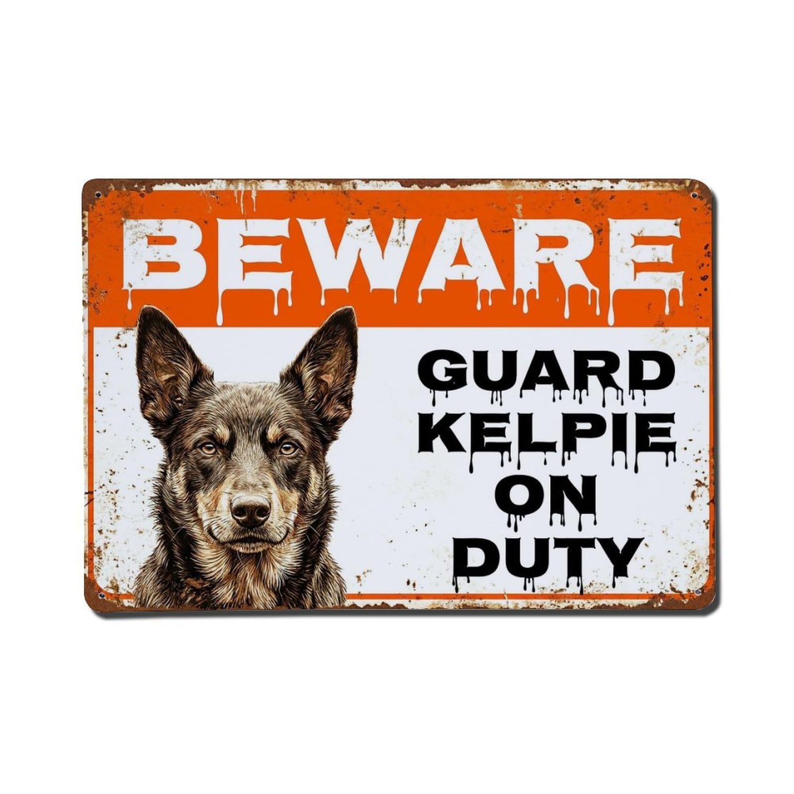 Vintage Funny Kelpie Guard Beware of Dog Yard Metal Tin Sign