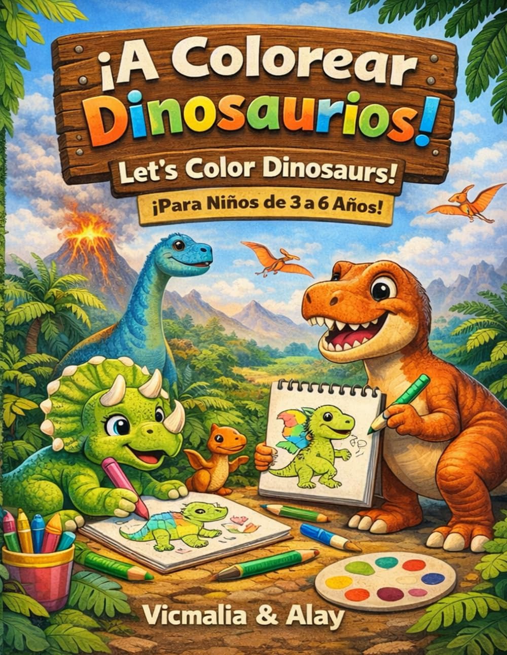 Let´s Color Dinosaurs !: ¡ A Colorear Dinosaurios !