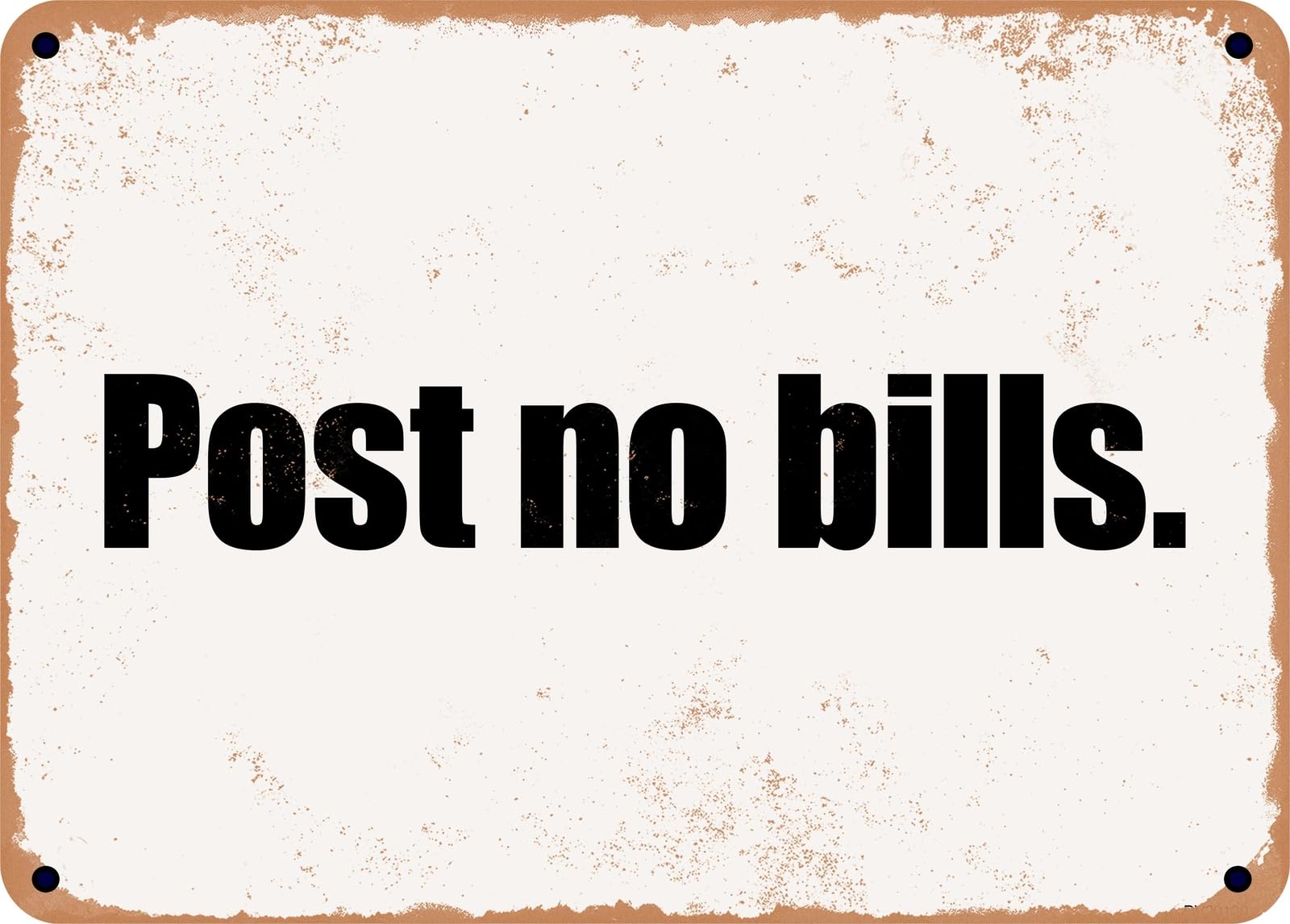 Miaomansenstore Metal Sign - Post No Bills Home Decor