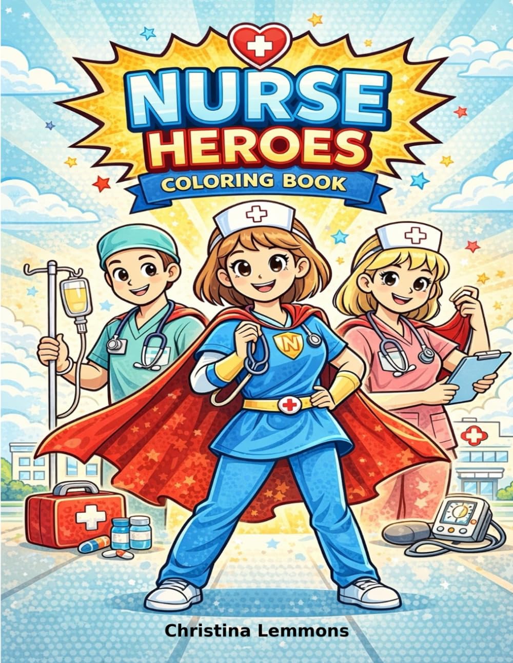 Nurse Heroes Coloring Book