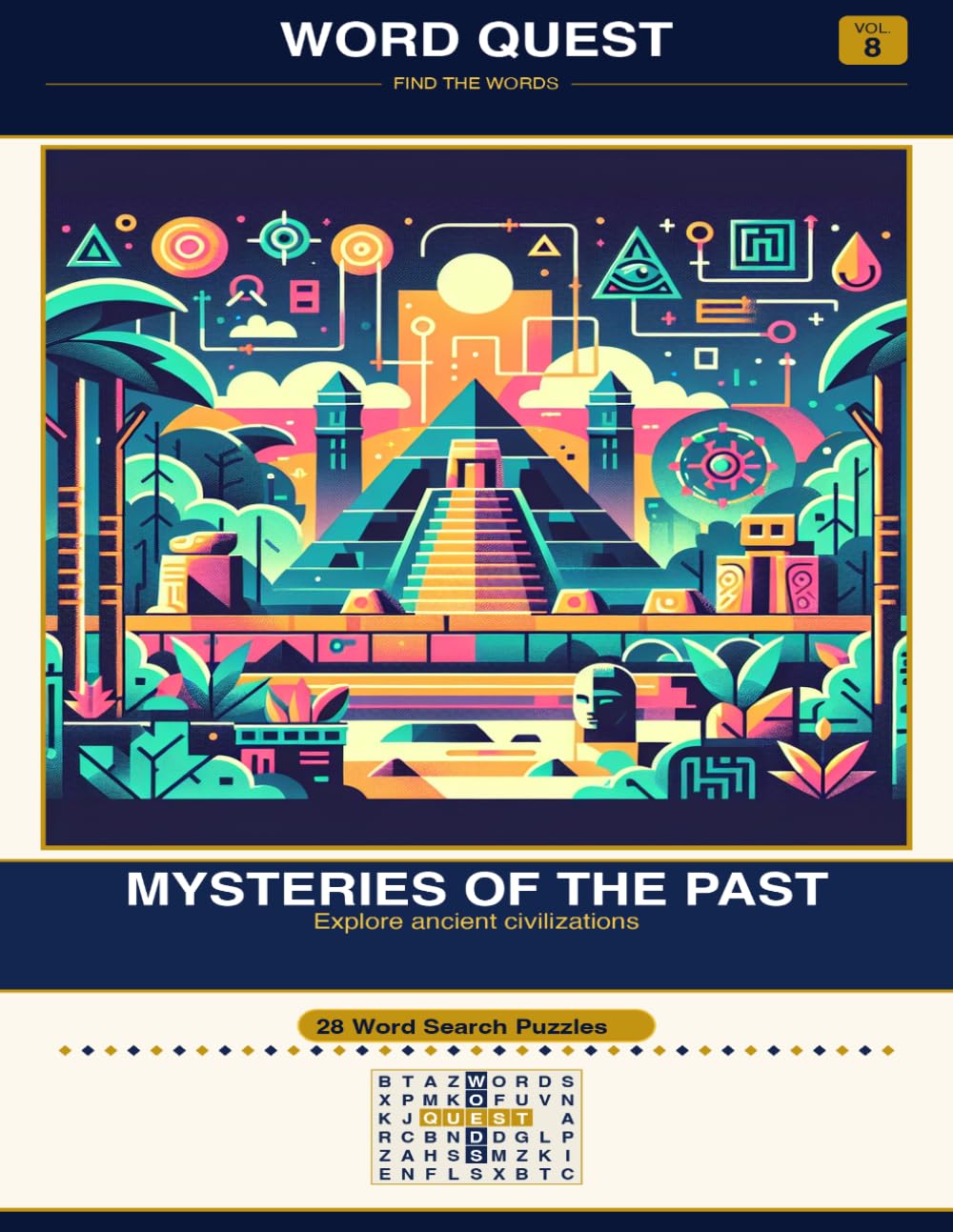 WORD QUEST Vol. 8: Mysteries of the Past: Explore ancient civilizations