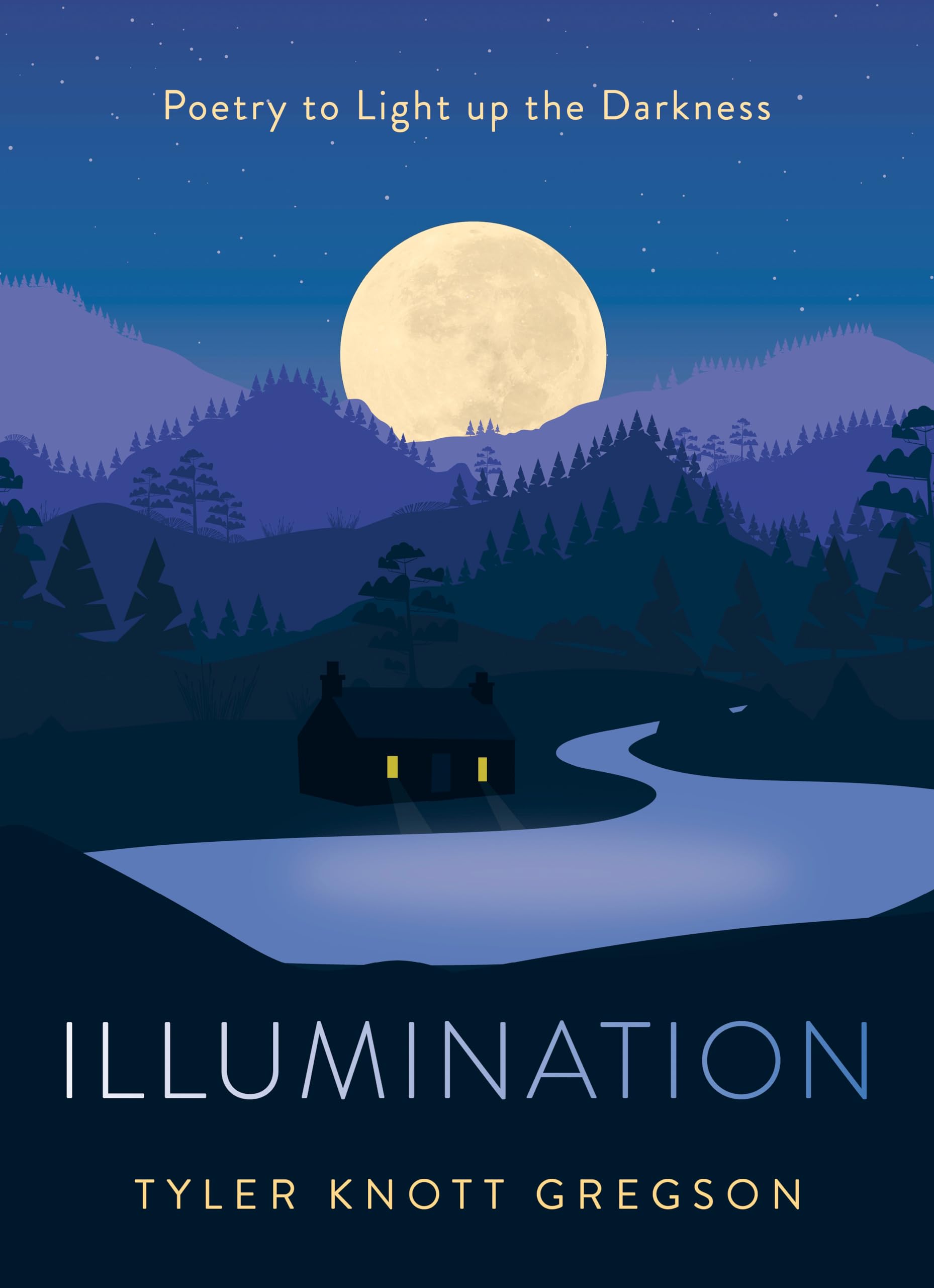 Illumination: Poetry to Light Up the Darkness. Gregson 9780593191361 New**