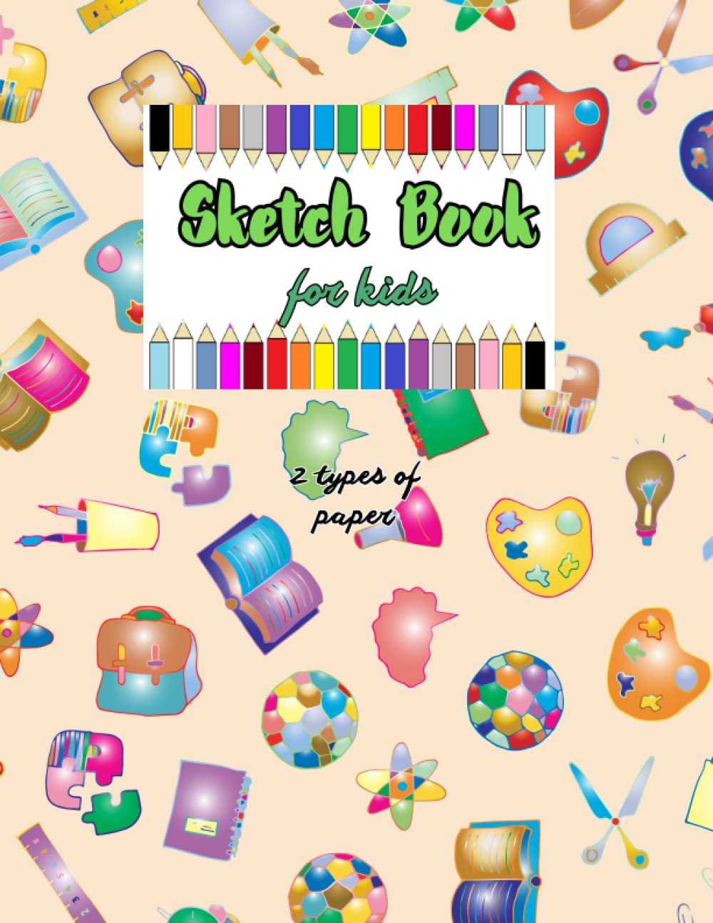 Sketch Book For Kids: A4 size drawing notebook 100 pages of blank white sheets and lined "one by one with a" beautiful cover | Large A4 drawing book for children
