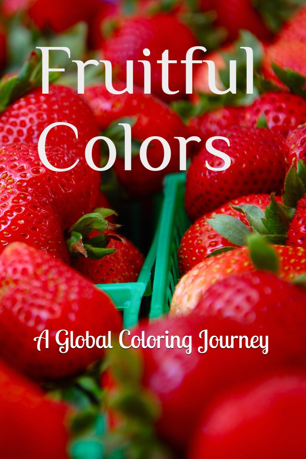 Fruitful Colors: A Global Coloring Journey