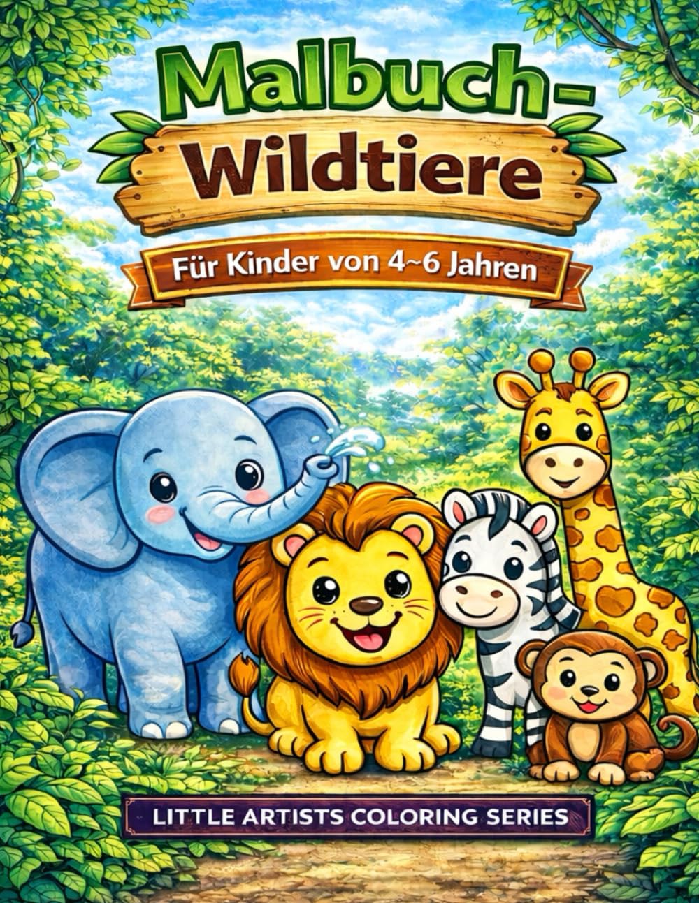 Wildtiere Malbuch für Kinder von 4–6 Jahren: 42 einfache und niedliche Ausmalbilder mit klaren Linien für Jungen und Mädchen (Little Artists Coloring Series)
