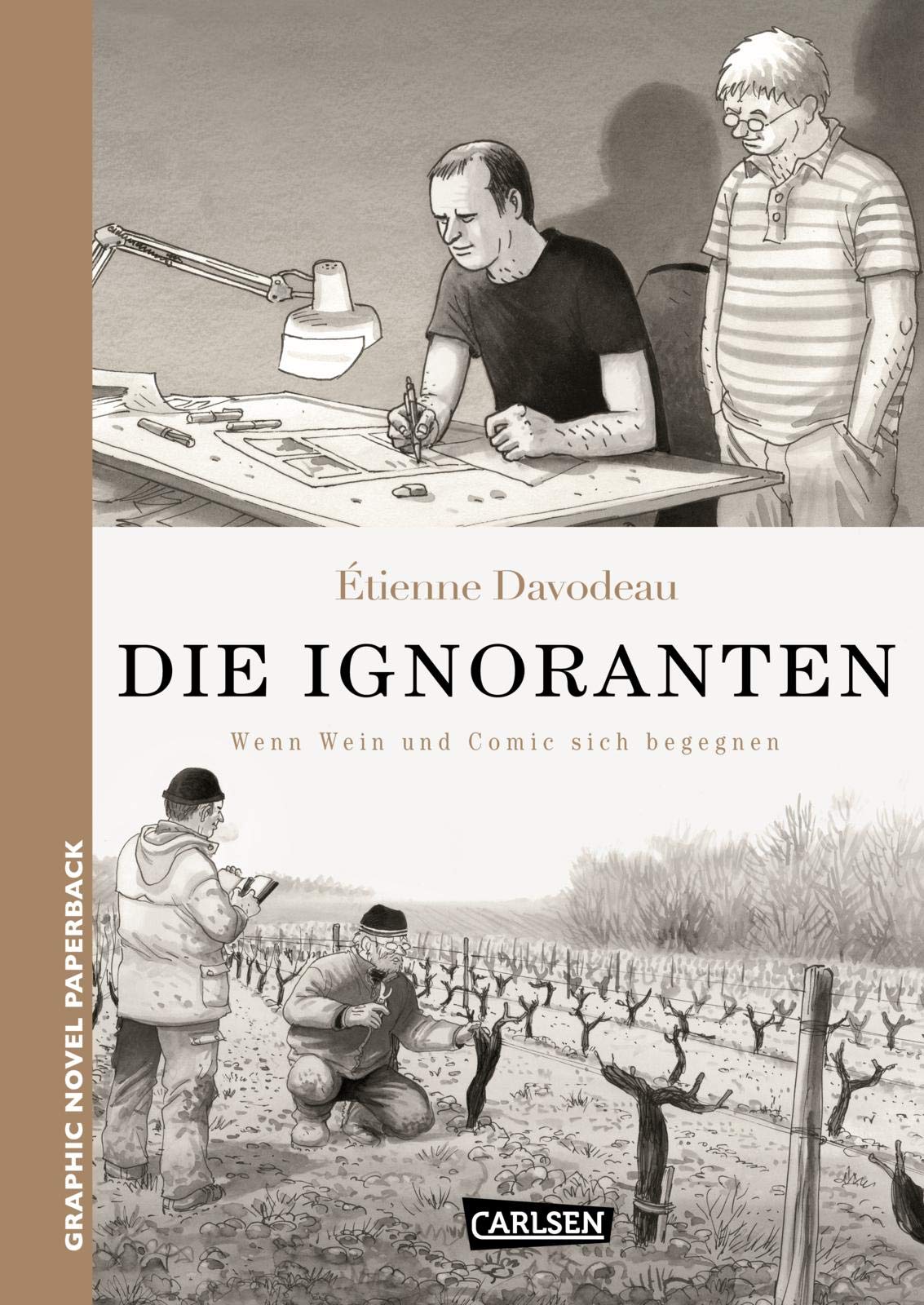 Die Ignoranten: Wenn Wein und Comic sich begegnen (Graphic Novel Paperback)