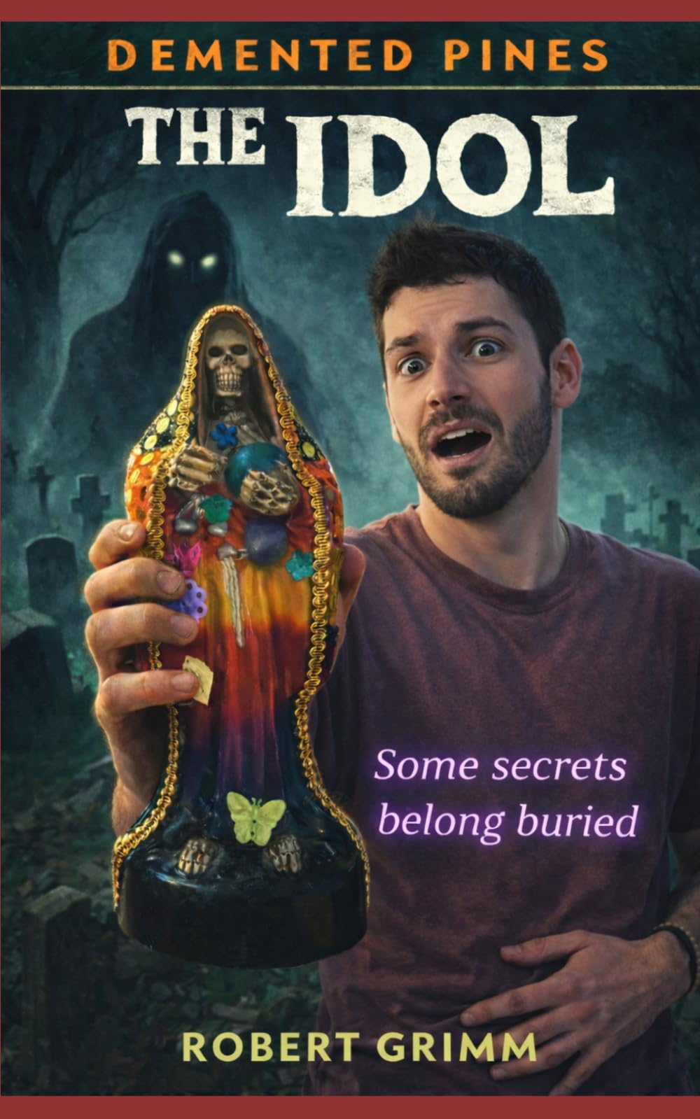 The Idol (Demented Pines)