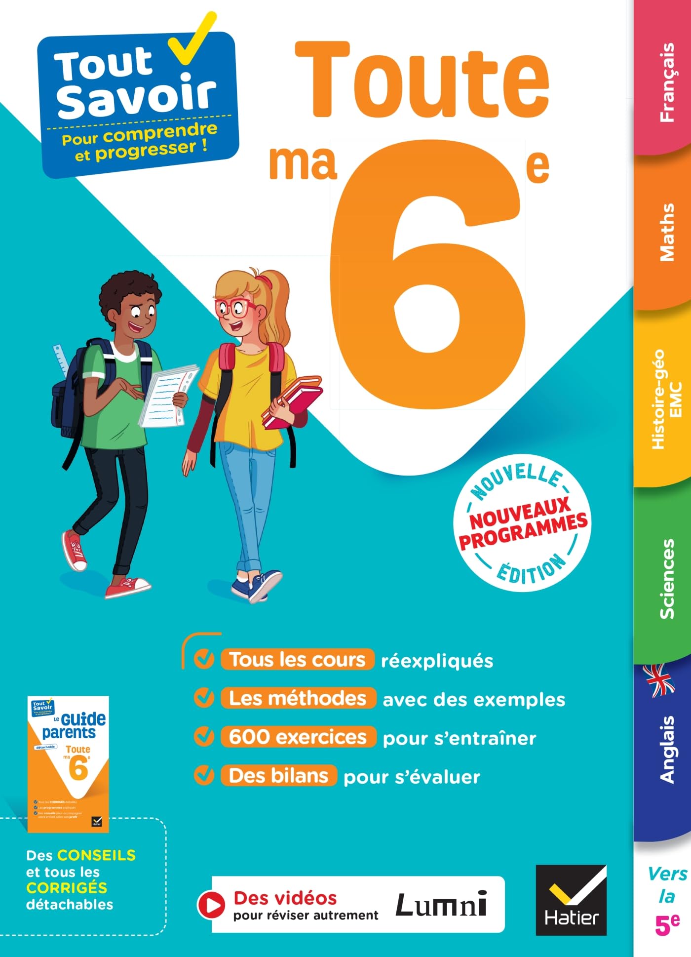 Tout savoir 6e - Tout en un - Nouveaux programmes: cours, méthodes et exercices dans toutes les matières