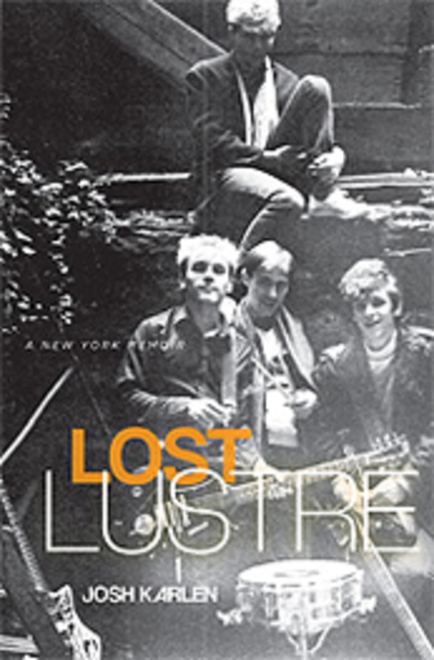 Buy Lost Lustre: A New York Memoir — BookShops.in