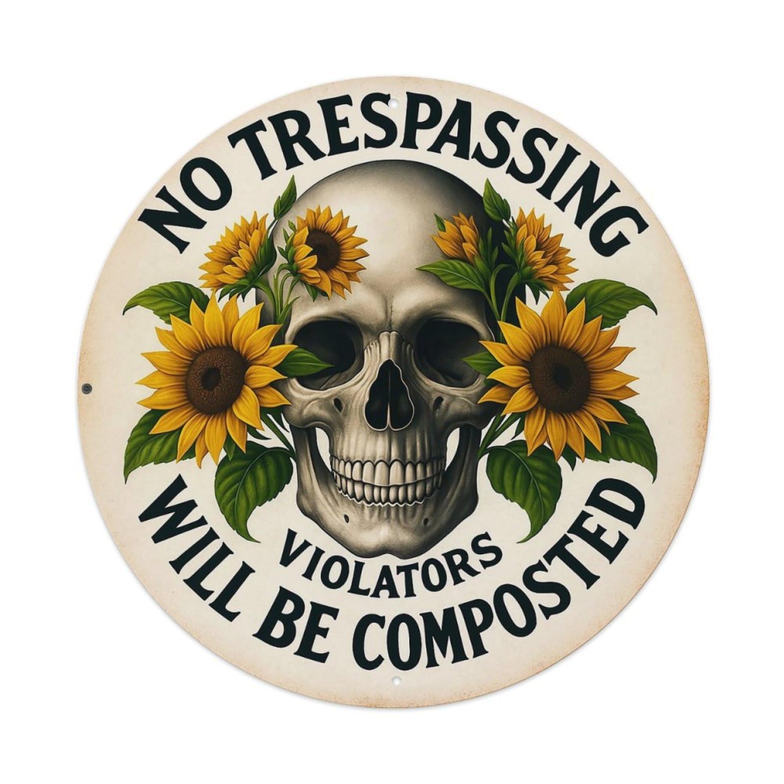 Skull Sunflowers No Trespassing Composted Round Metal Tin Sign Vintage Wall Decor, Bar Garage Cafe Kitchen Home Wall Art Poster 8x8inches