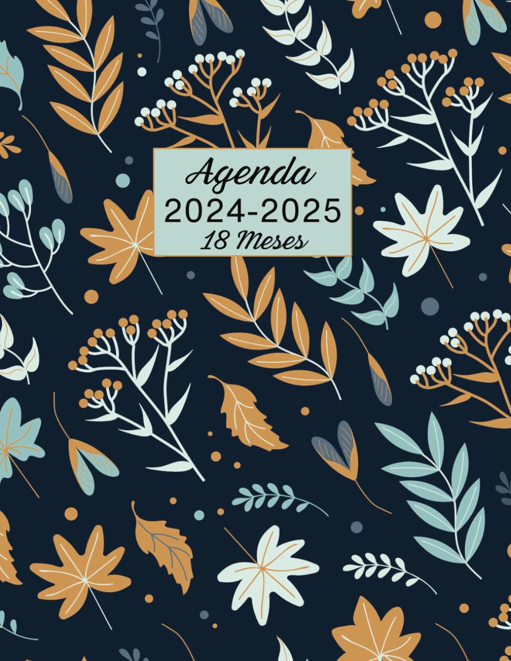 Agenda 18 Meses 2024 2025: Planificador Mensual, Semanal | De Julio 2024 A Diciembre 2025 | Organizador de 18 Meses | Grande - Formato A4