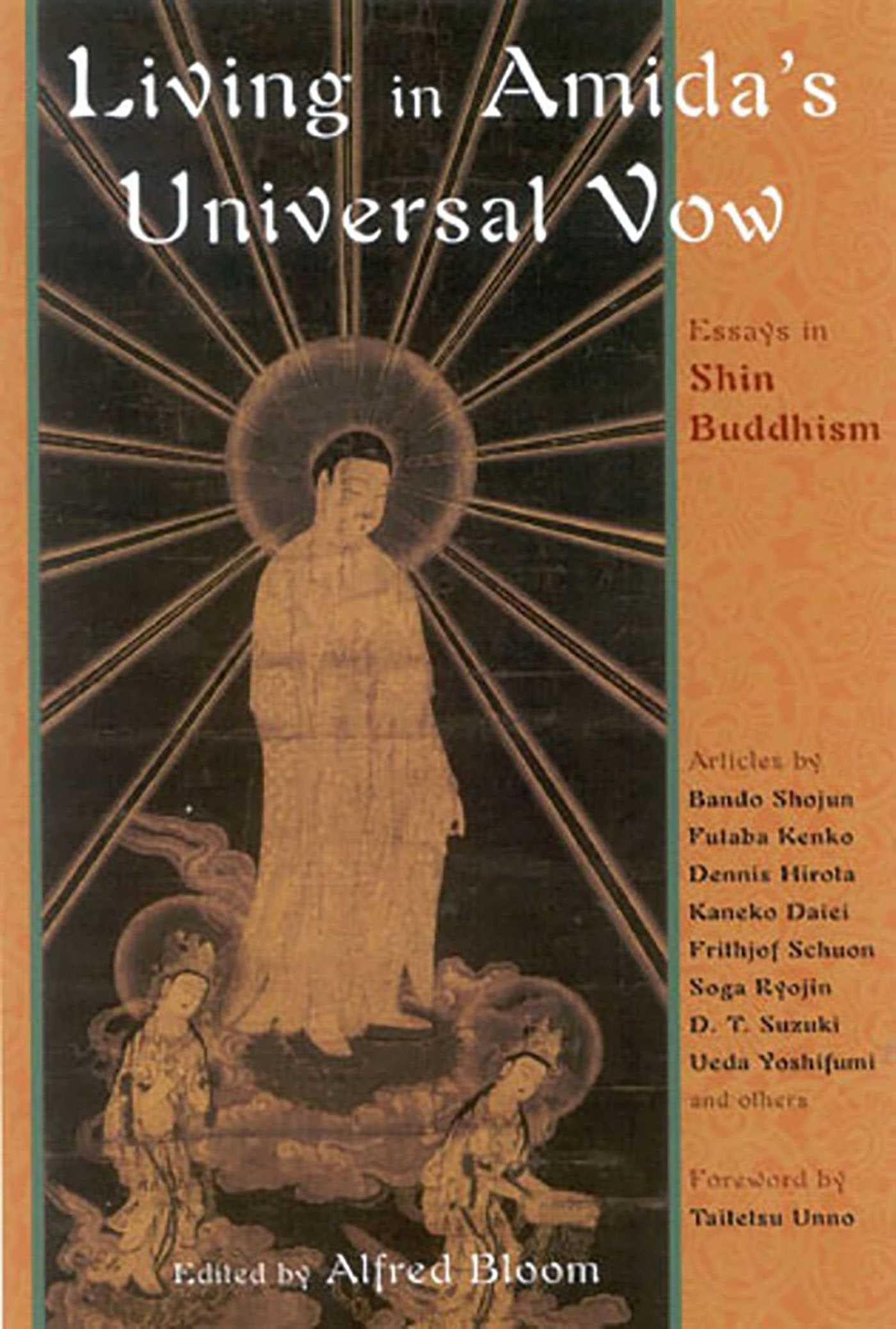 Buy Living in Amida's Universal Vow: Essays on Shin Buddhism (Perennial Philosophy S.) — BookShops.in