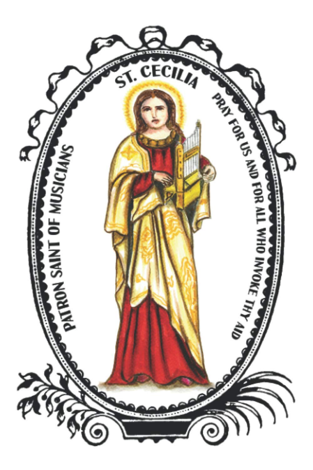 Saint Cecilia Patron of Musicians Lined Notebook Journal