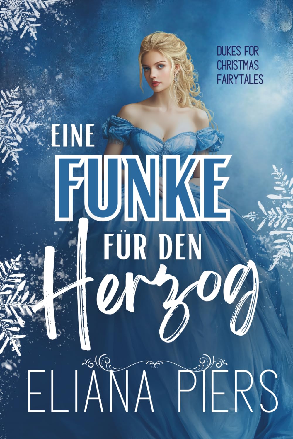 Ein Funke für den Herzog (Ein Herzog zu Weihnachten)