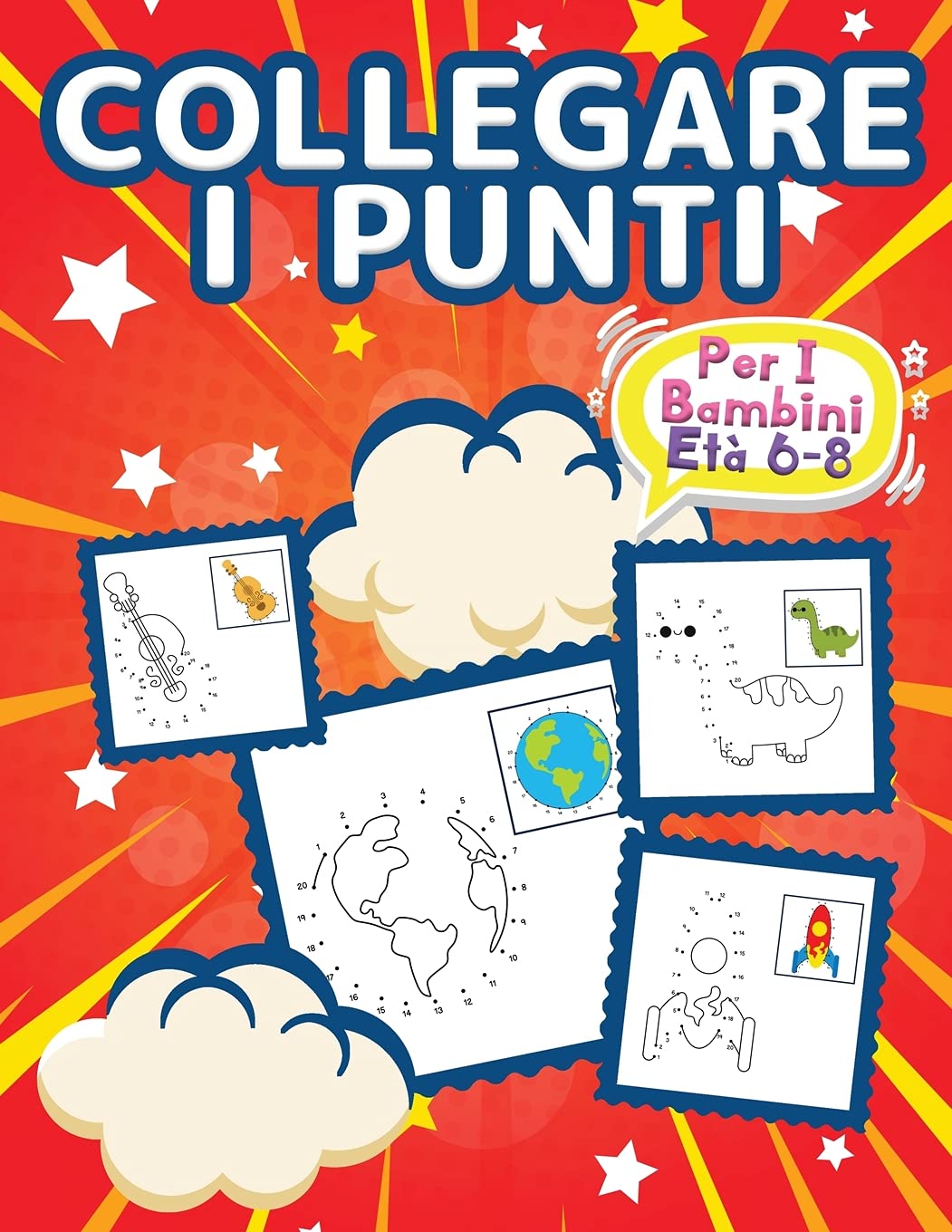 Collegare I Puntini Per Bambini Di 6-8 Anni: Libri Da Punto A Punto Per Bambini, Ragazzi E Ragazze. Libro Di Attività Puzzle Punto A Punto Ideale Per ... Di Simpatici Animali, Automobili, Fiori, Ast