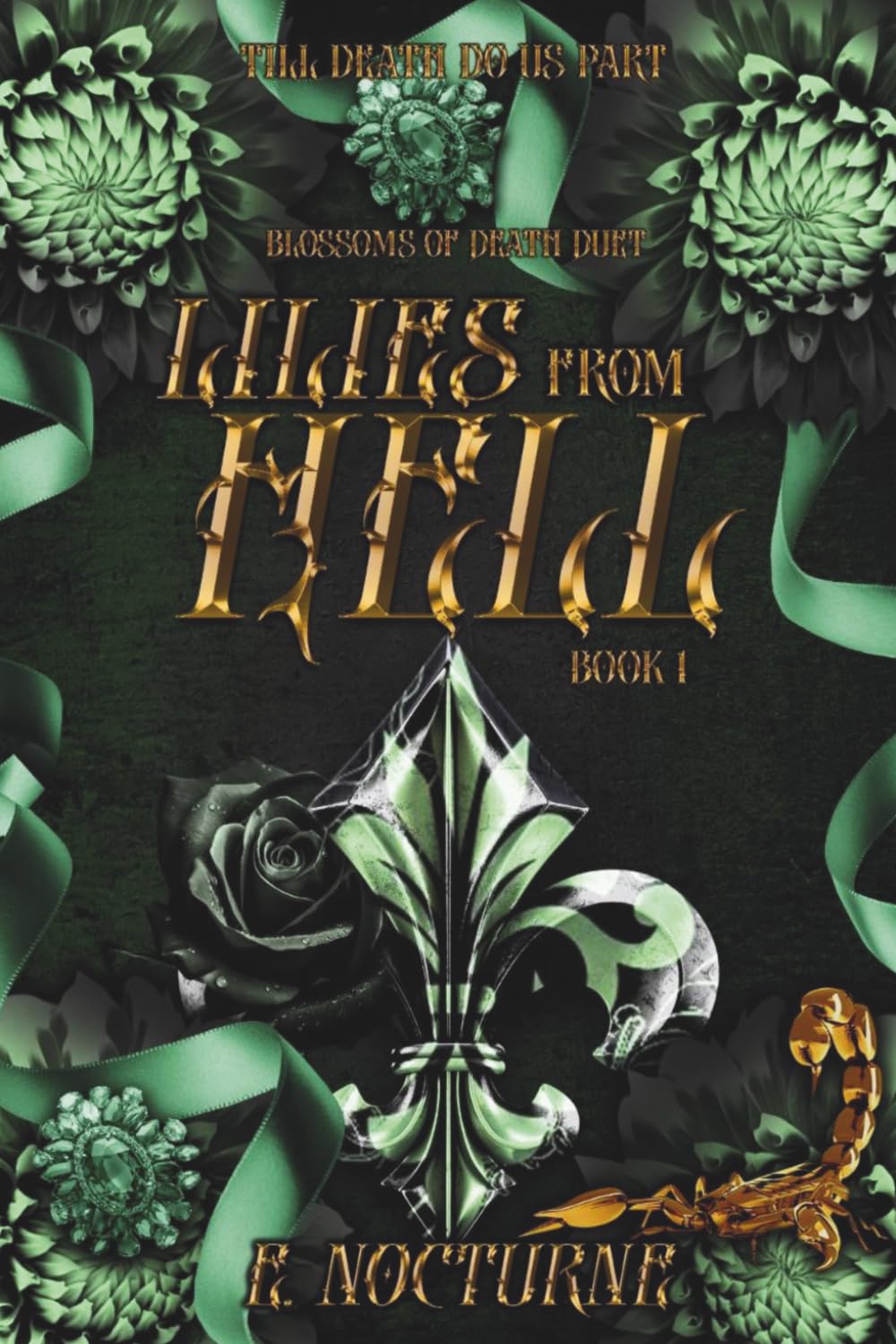 Lilies from Hell: Blossoms of Death Duet I