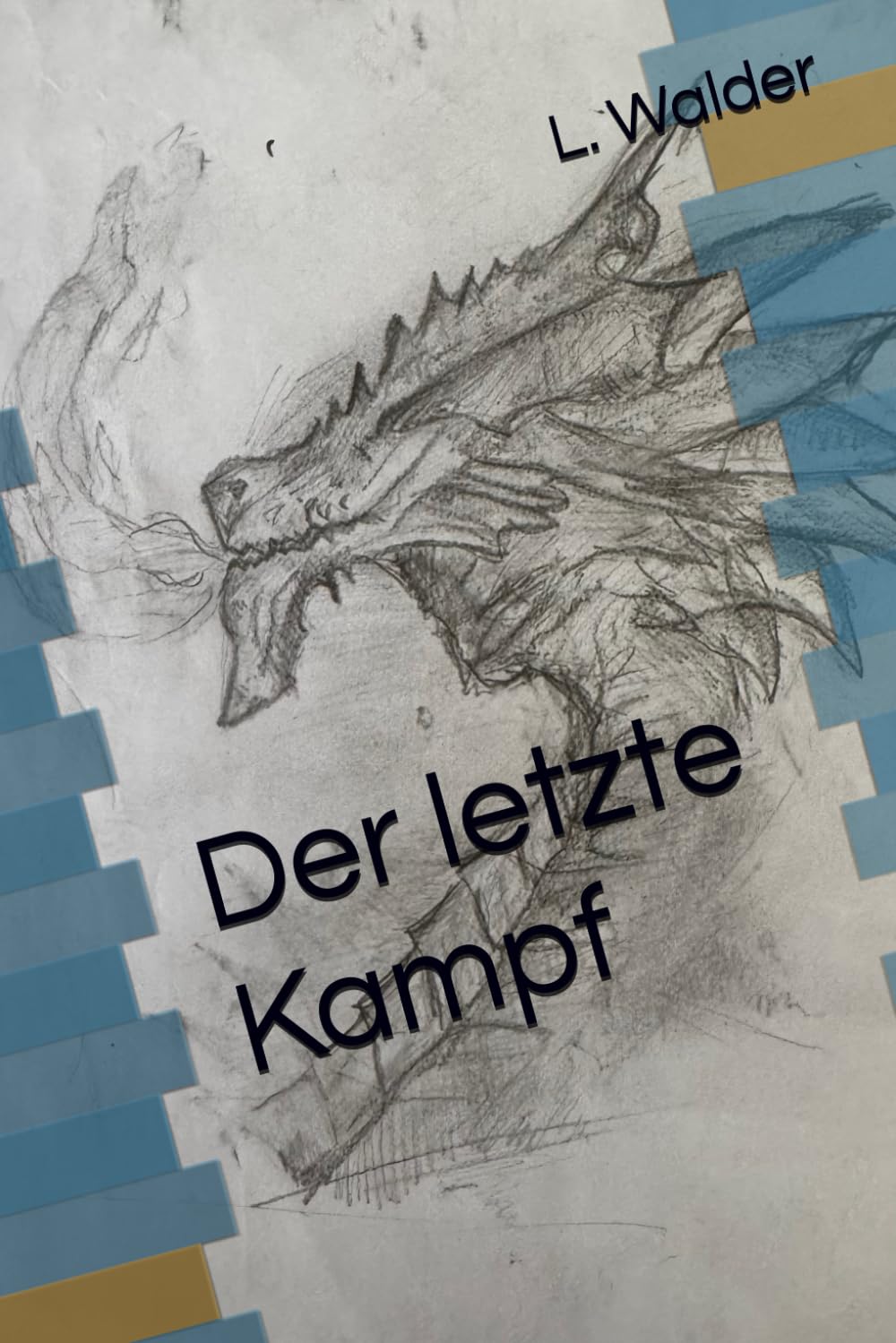 Der letzte Kampf