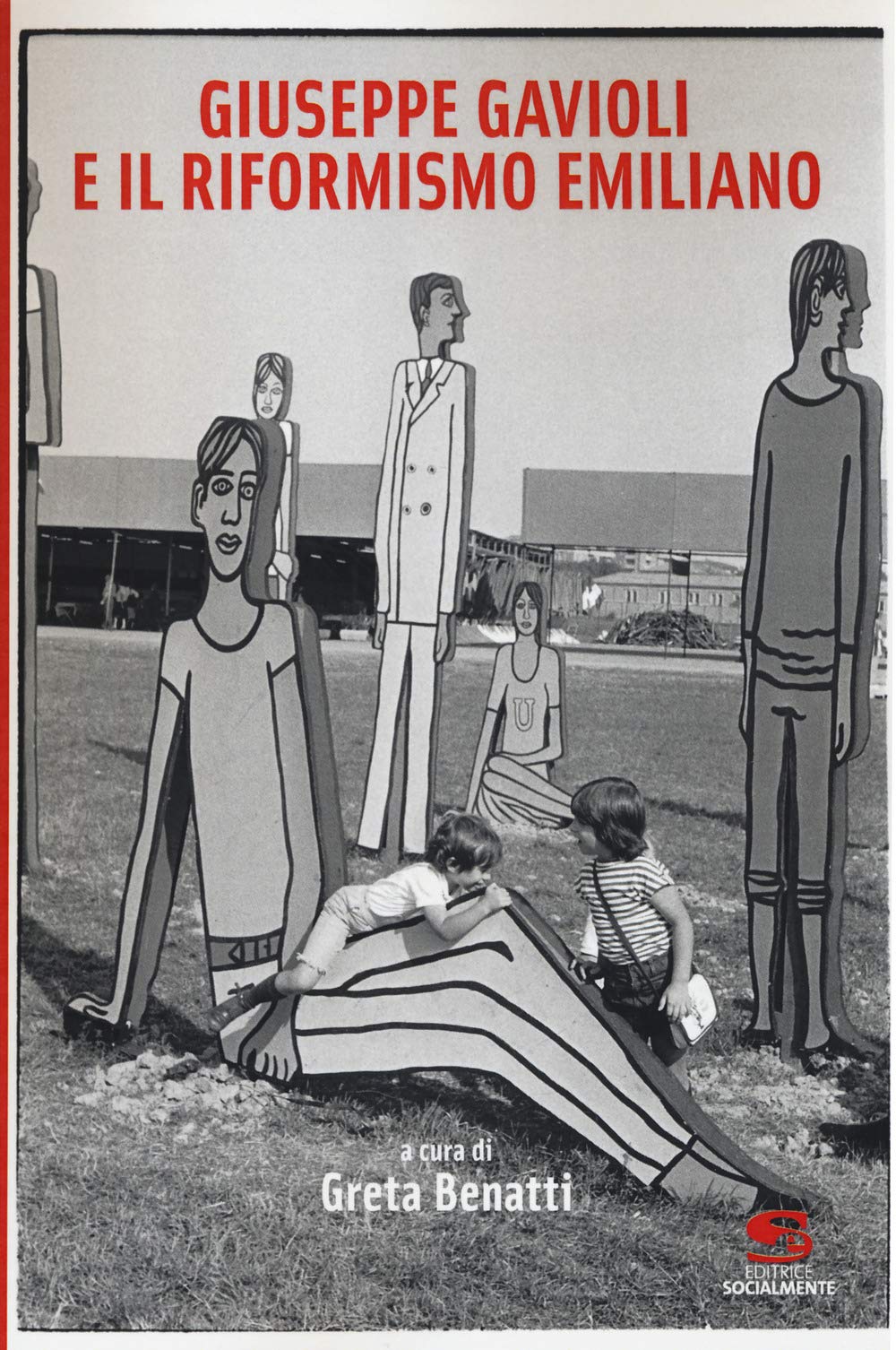 Giuseppe Gavioli E Il Riformismo Emiliano - 4