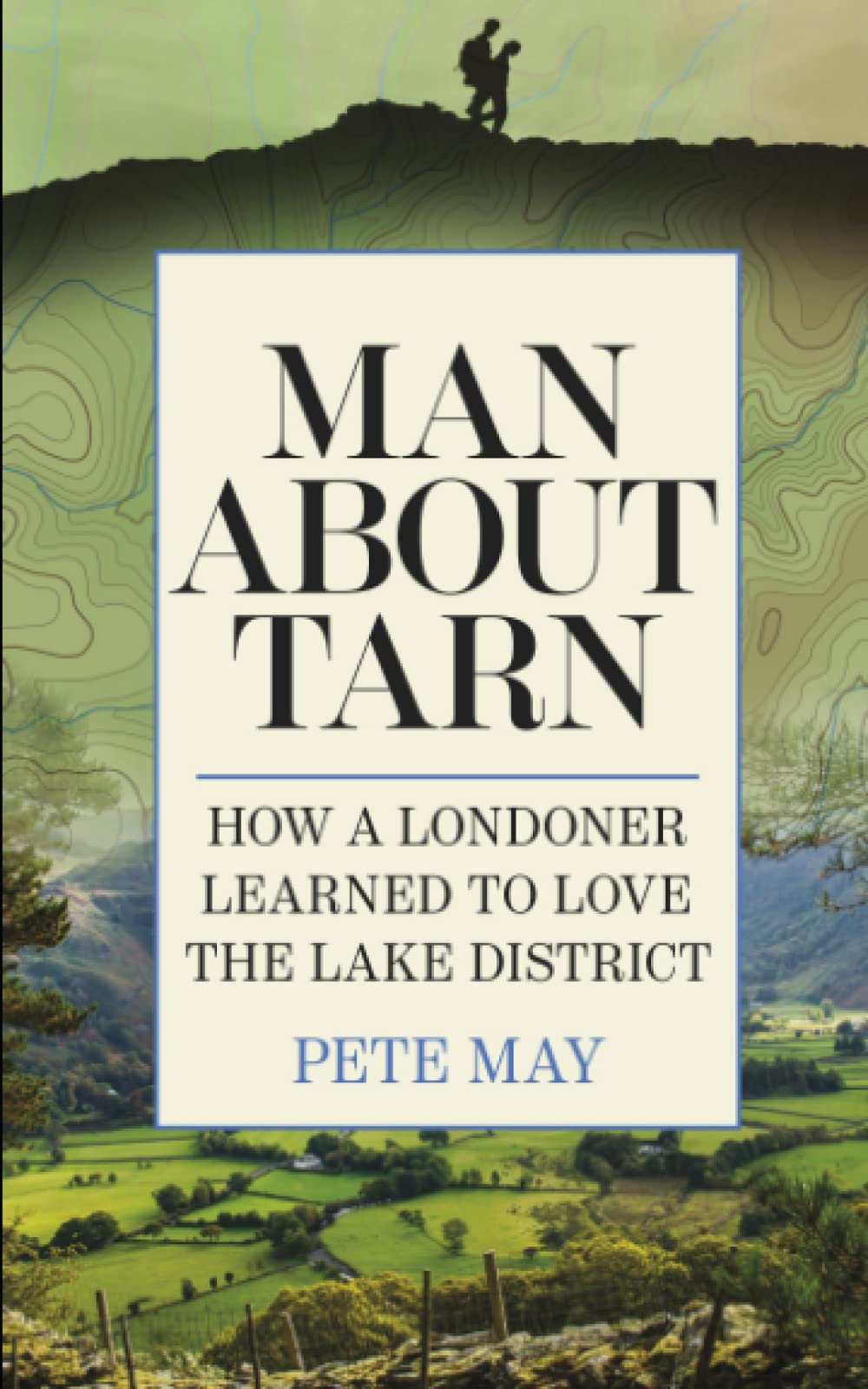 Man About Tarn: How A Londoner Learned To Love The Lake District