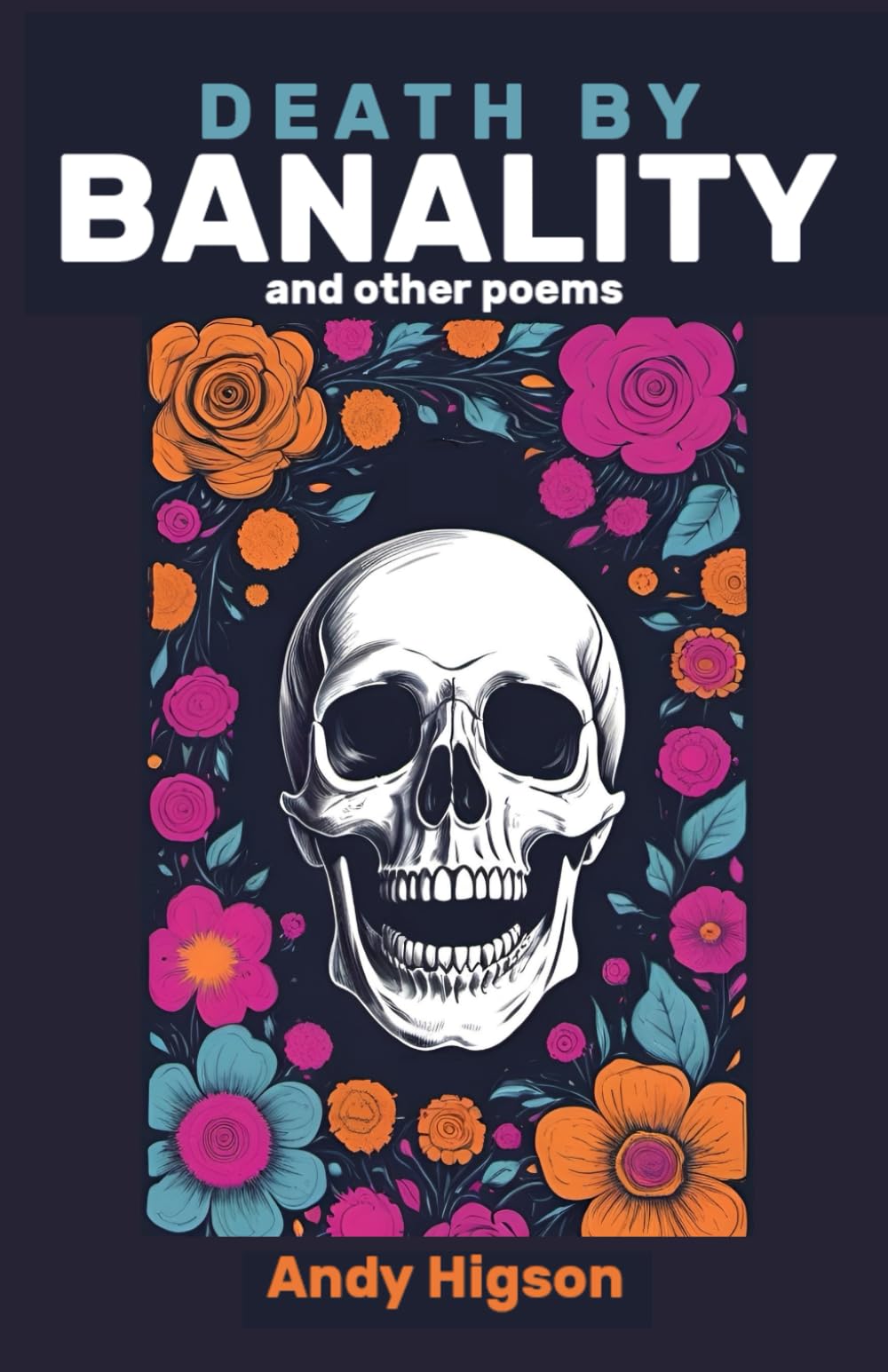 Death by Banality and other poems