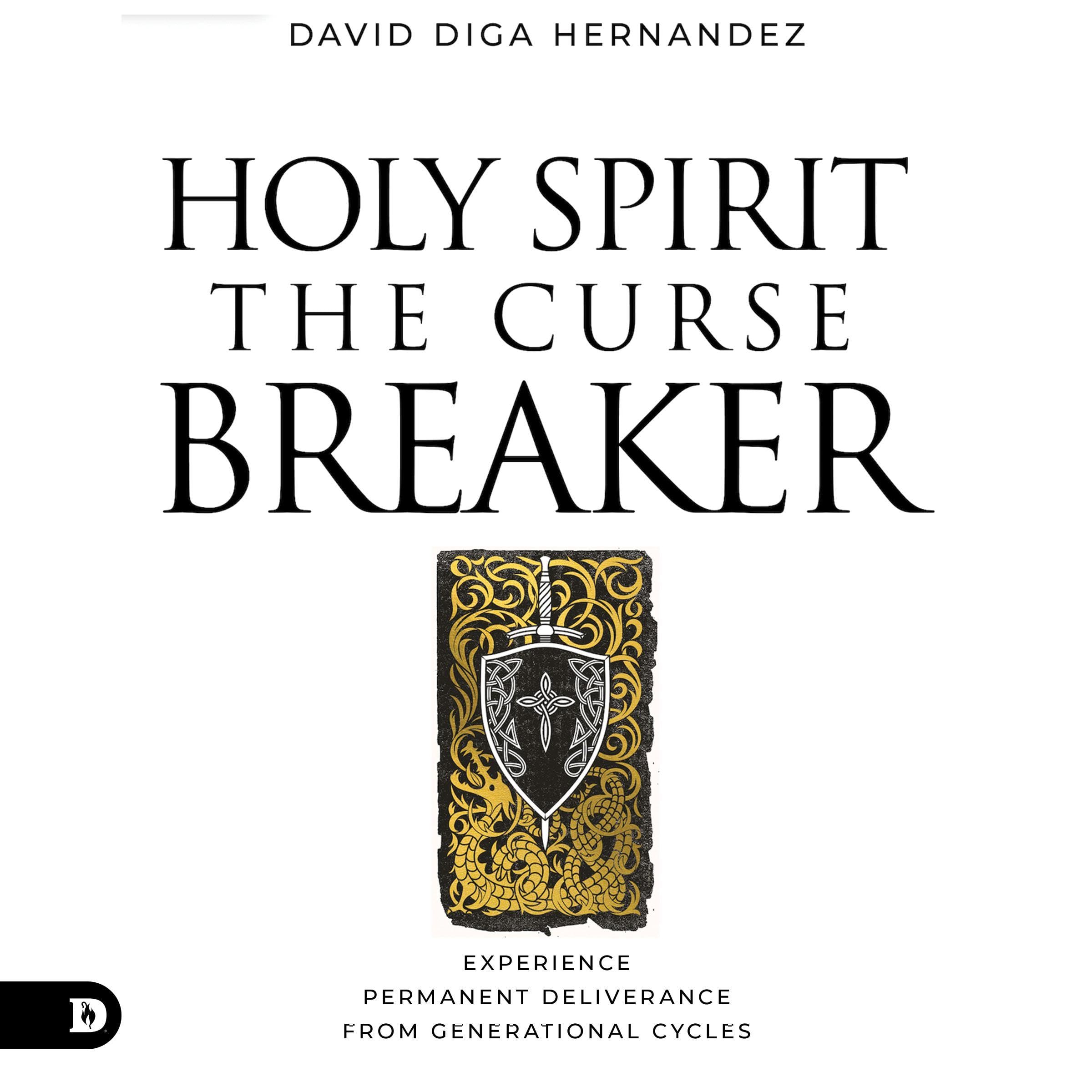Holy Spirit: The Curse Breaker