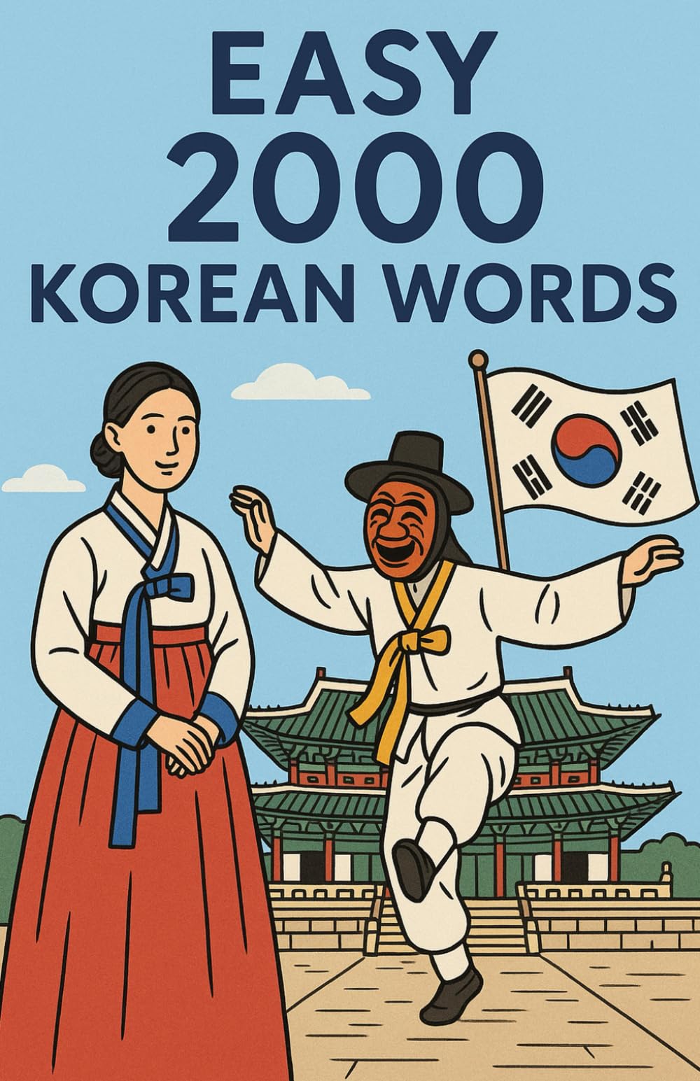 Easy 2000 Korean Words: Essential Vocabulary for Beginners