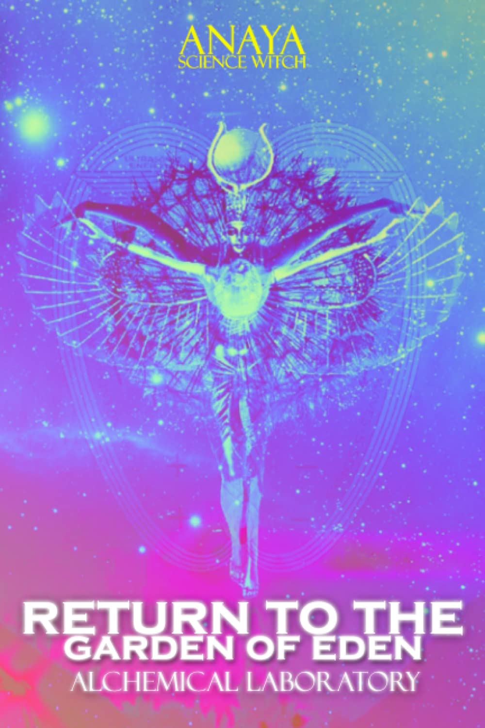 Return to the Garden of Eden Alchemical Laboratory