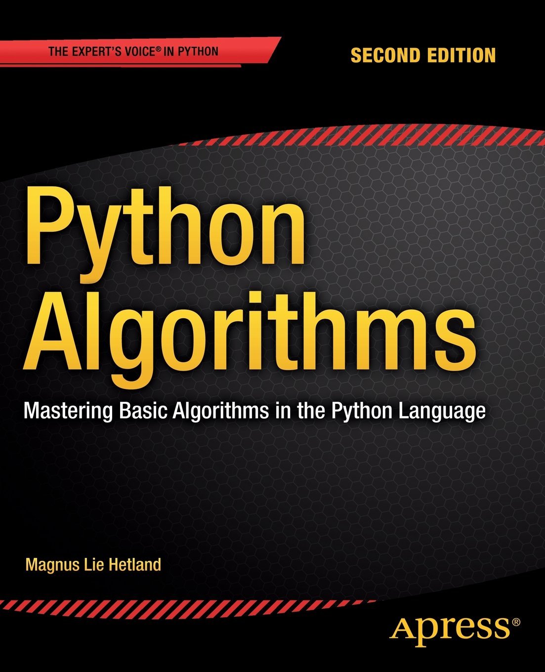 Python Algorithms: Mastering Basic Algorithms in the Python Language by Magnus Lie Hetland (26-Aug-2014) Paperback