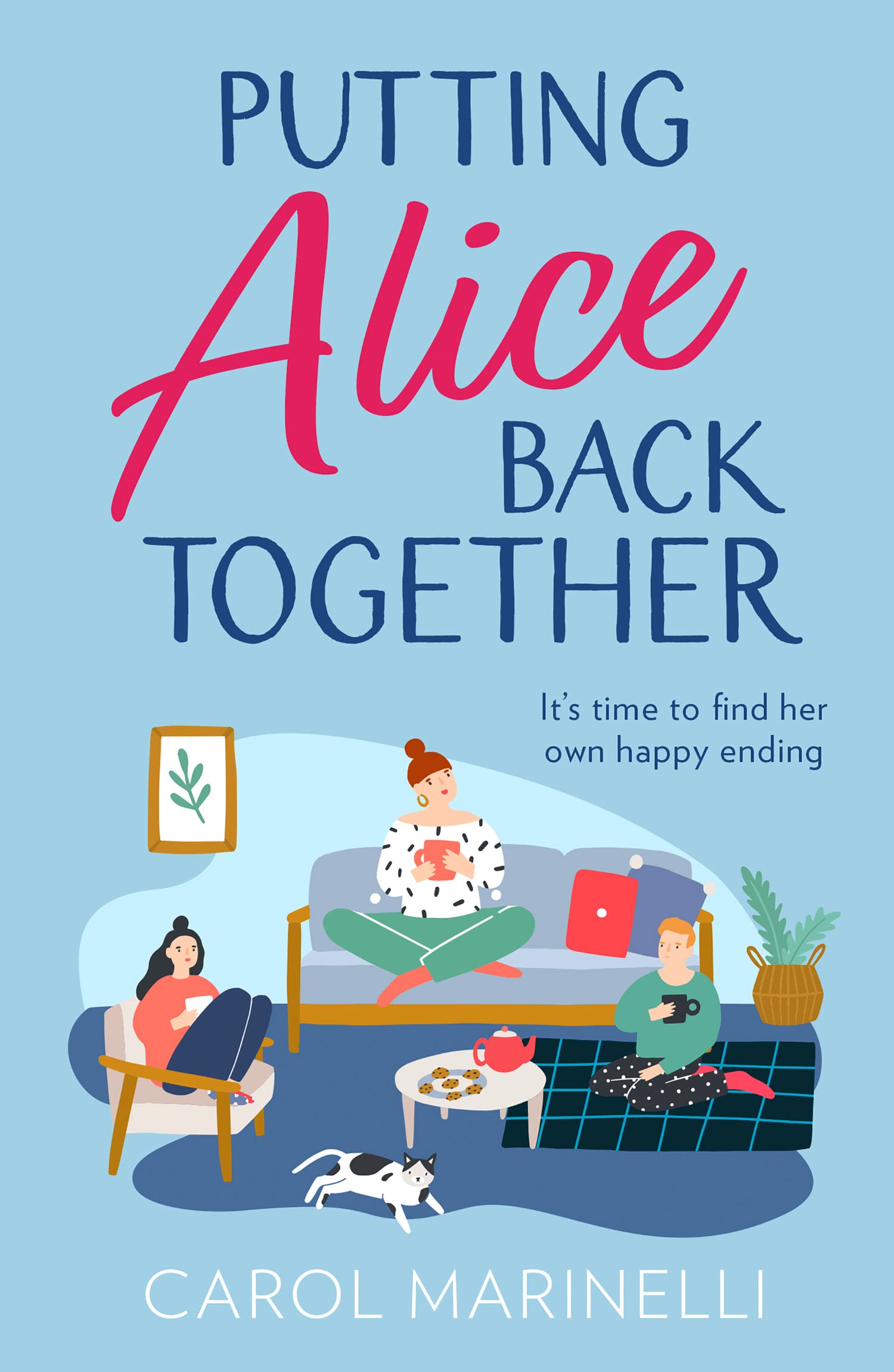 Buy Putting Alice Back Together: A heartwarming romance of second chances and finding the strength to look for your own happy ever after — BookShops.in