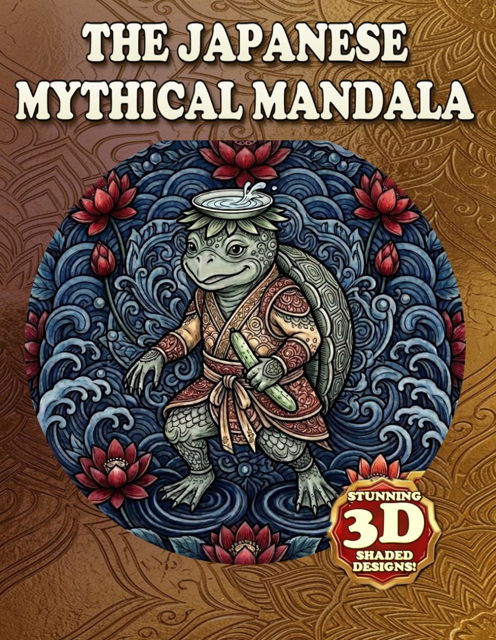 THE JAPANESE MYTHICAL MANDALA: 50 Premium 3D Shaded Mandala Pages Inspired by Japanese Mythology (adult coloring book)