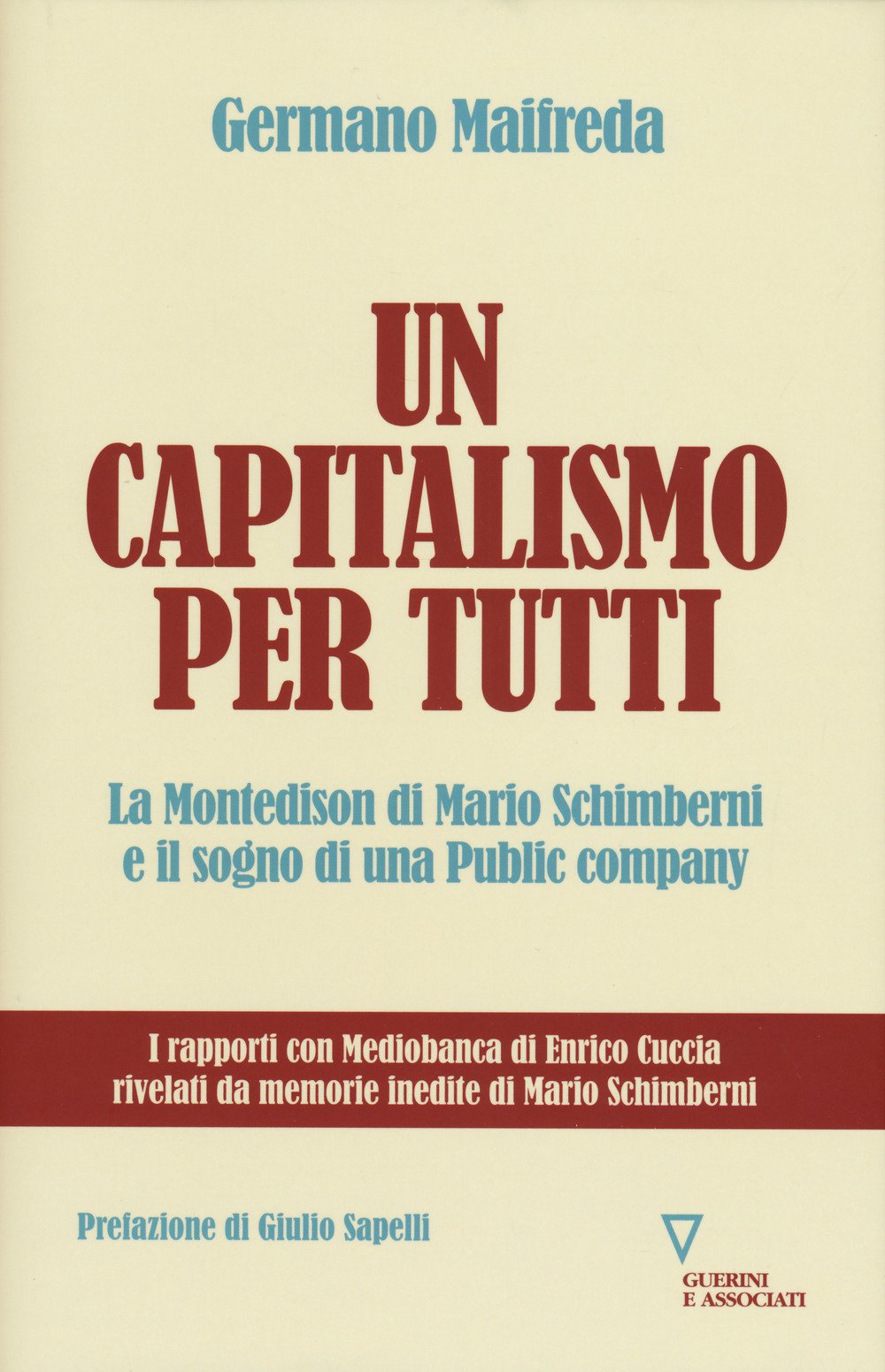 Un Capitalismo Per Tutti. La Montedison Di Mario Schimberni E Il Sogno Di Una Public Company - 4
