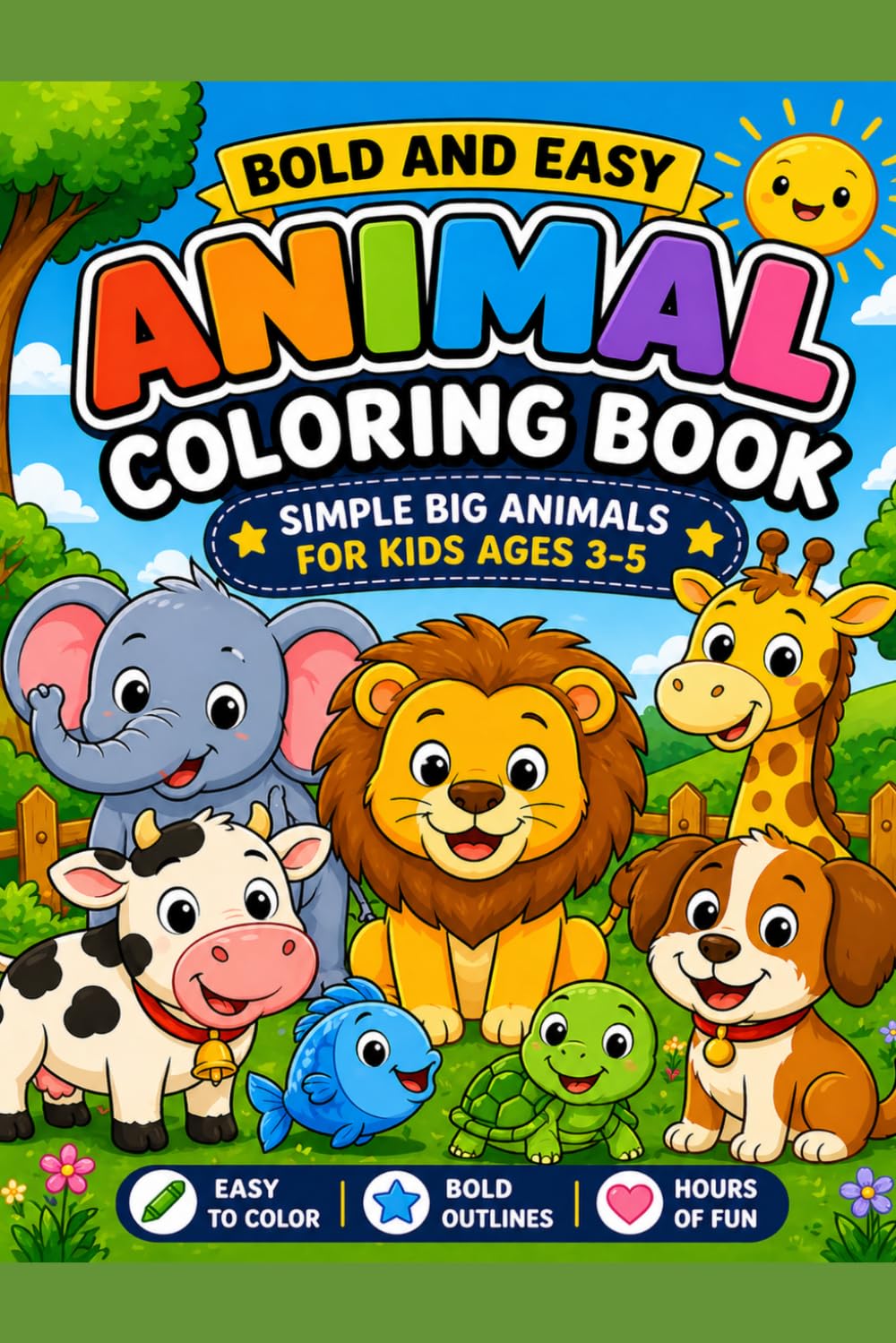 Bold and Easy Animal Coloring Book: Simple Big Animals for Kids Ages 3–5