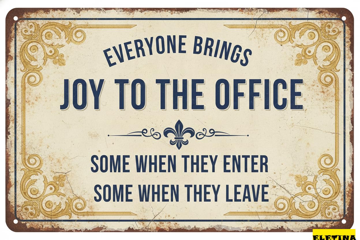Everyone Brings Joy To Office Tin Sign, 8x12 Inch Decor