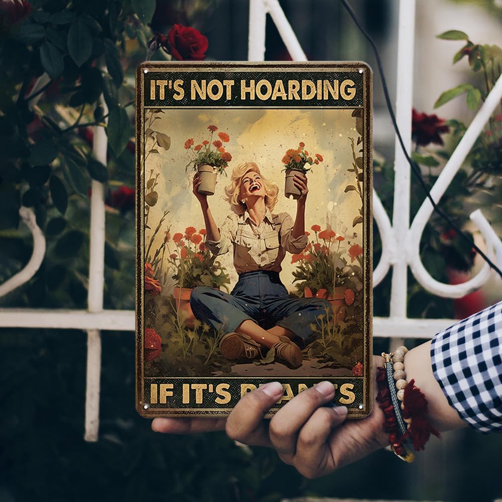 Garden Sign Retro Metal Tin Sign,It's Not Hoarding If It's Plants Poster, Gift for Home Yard Gardener Lovers Women, 12x8 Inches Novelty Funny Garden Signs - Image 6