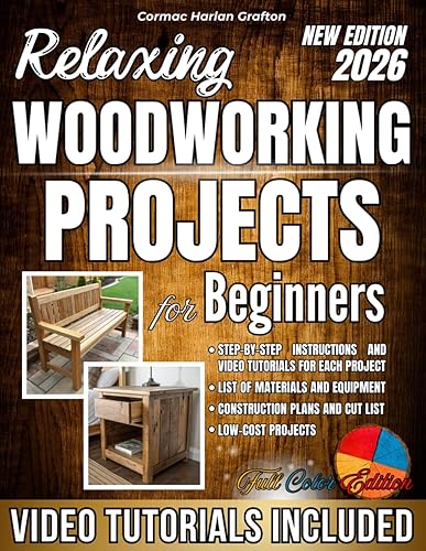 Relaxing Woodworking Projects for Beginners: A Practical Handbook with Clear