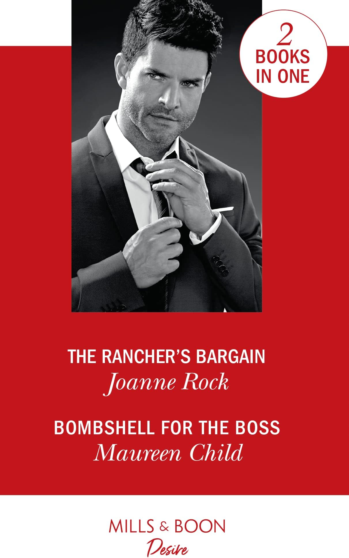 The Rancher's Bargain: The Rancher's Bargain / Bombshell for the Boss